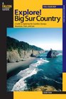 Explore Big Sur Country A Guide to Exploring the Coastline Byways Mountains Trails and Lore