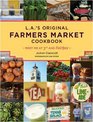 LA's Original Farmers Market Cookbook Meet Me at 3rd and Fairfax