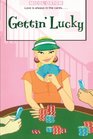 Gettin' Lucky (The Romantic Comedies)