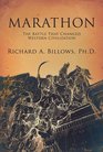 Marathon The Battle That Changed Western Civilization