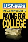 The US News Guide to Paying for College