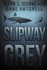 Slipway Grey