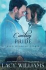 Cowboy Pride (Wild Wyoming Hearts, Bk 3)
