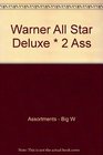 Warner All Star Deluxe  2 Ass