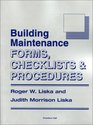 Building Maintenance Forms Checklists and Procedures