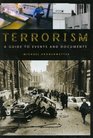 Terrorism  A Guide to Events and Documents