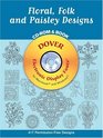 Floral Folk and Paisley Designs CDROM and Book