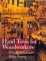 Hand Tools For Woodworkers Principles  Techniques