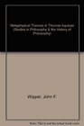 Metaphysical Themes in Thomas Aquinas Studies in Philosophy and the History of Philosophy Volume 10