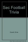Sec Football Trivia