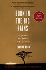 Born in the Big Rains: A Memoir of Somalia and Survival (Women Writing Africa)