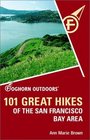 Foghorn Outdoors 101 Great Hikes of the San Francisco Bay Area