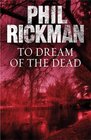 To Dream of the Dead (Merrily Watkins Mysteries)