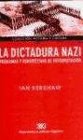 Dictadura Nazi La Problemas y Perspectivas de Interpretacion