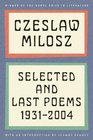 Selected and Last Poems 19312004