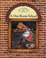 A One-room School (Historic Communities)