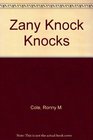 Zany Knock Knocks