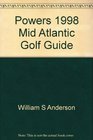 Powers 1998 Mid Atlantic Golf Guide