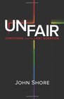 UNFAIR Christians and the LGBT Question