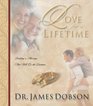 Love For a Lifetime : Building a Marriage that Will Go the Distance
