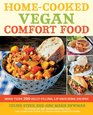 HomeCooked Vegan Comfort Food More Than 200 BellyFilling LipSmacking Recipes