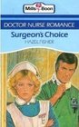 Surgeon's choice