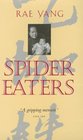 Spider Eaters: A Memoir