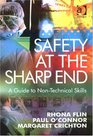 Safety at the Sharp End A Guide to NonTechnical Skills