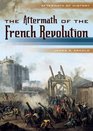 The Aftermath of the French Revolution