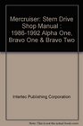 Mercruiser Stern Drive Shop Manual  19861992 Alpha One Bravo One  Bravo Two
