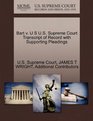 Bart v U S US Supreme Court Transcript of Record with Supporting Pleadings