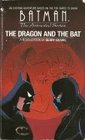 The Dragon and the Bat