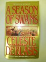 A Season of Swans