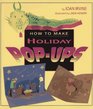 How to Make Holiday PopUps