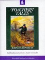 Poachers' Tales