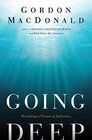 Going Deep: Becoming A Person of Influence