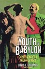 A Youth in Babylon Confessions of a TrashFilm King