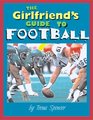 The Girlfriend's Guide to Football