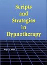 Scripts And Stategies In Hypnotherapy