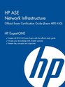 HP ASE Network Infrastructure Official Exam Certification Guide