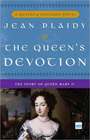 The Queen's Devotion: The Story of Queen  Mary II