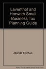 Laventhol and Horwath Small Business Tax Planning Guide