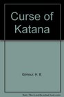 Curse of Katana