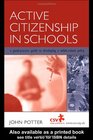 Active Citizenship in Schools A Good Practice Guide to Developing a Whole School Policy