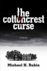 The Cottoncrest Curse A Novel
