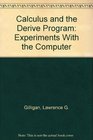 Calculus and the Derive Program Experiments With the Computer
