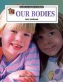 Our Bodies