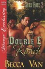 Double E Ranch (Slick Rock, Bk 2)
