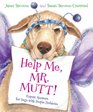 Help Me Mr Mutt Expert Answers for Dogs with People Problems