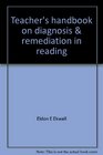 Teacher's handbook on diagnosis  remediation in reading